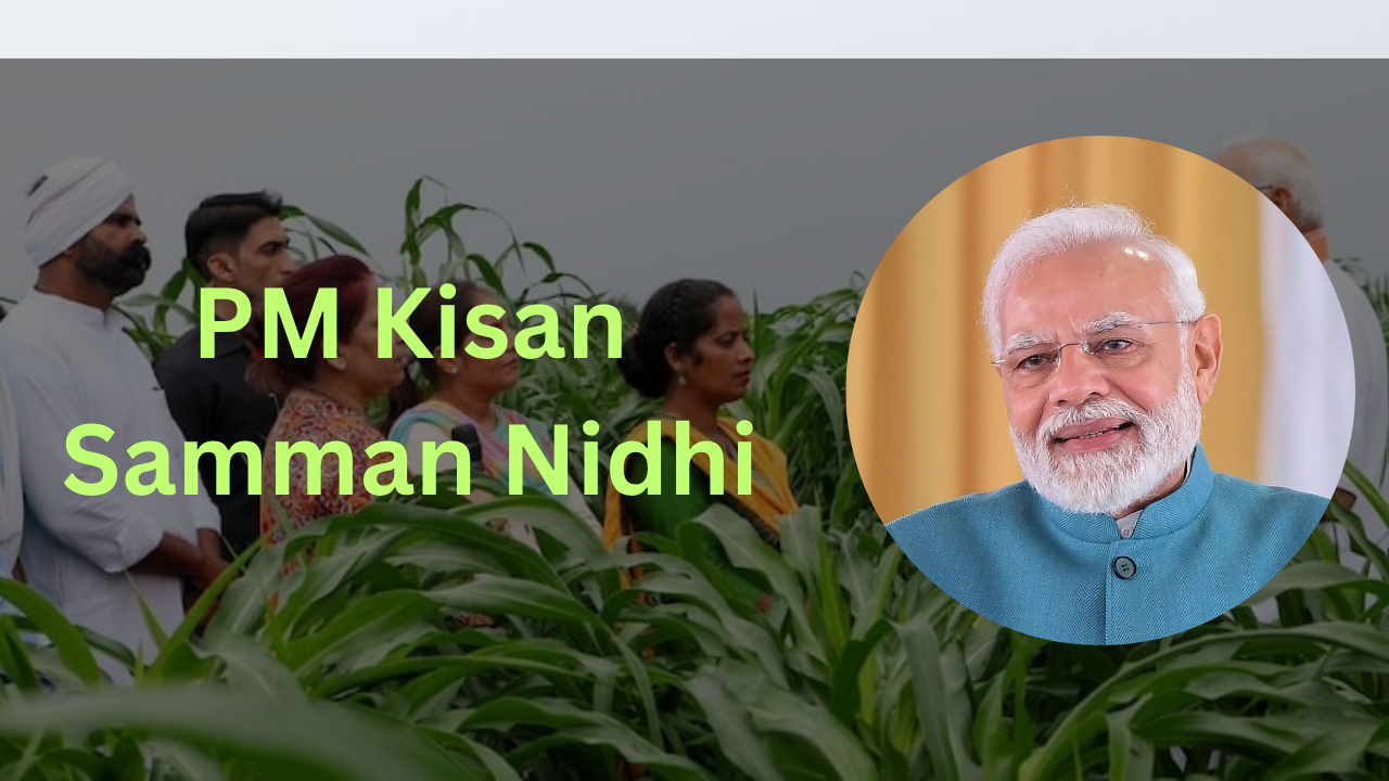PM Kisan Samman Nidhi